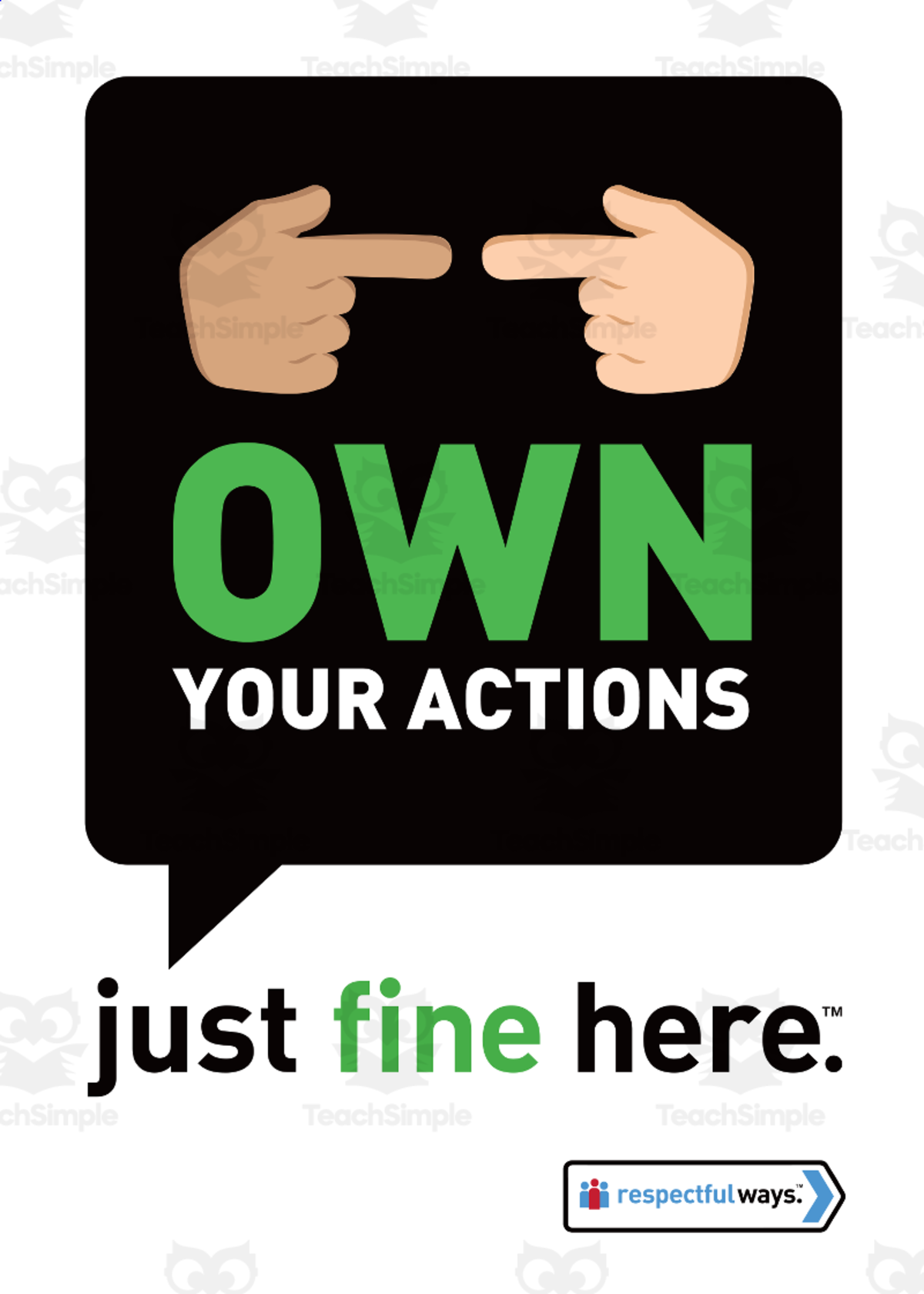 An educational teaching resource from Respectful Ways entitled Respectful Ways: Class Sign: Own Your Actions Part 2 downloadable at Teach Simple.