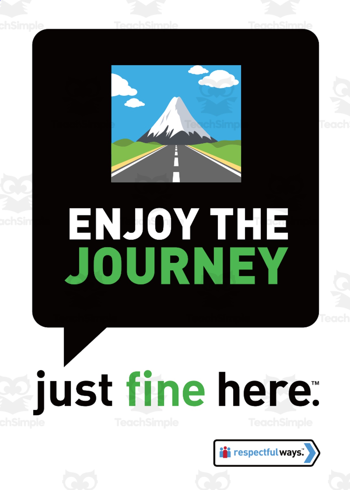 An educational teaching resource from Respectful Ways entitled Respectful Ways: Class Signs: Enjoy the Journey downloadable at Teach Simple.