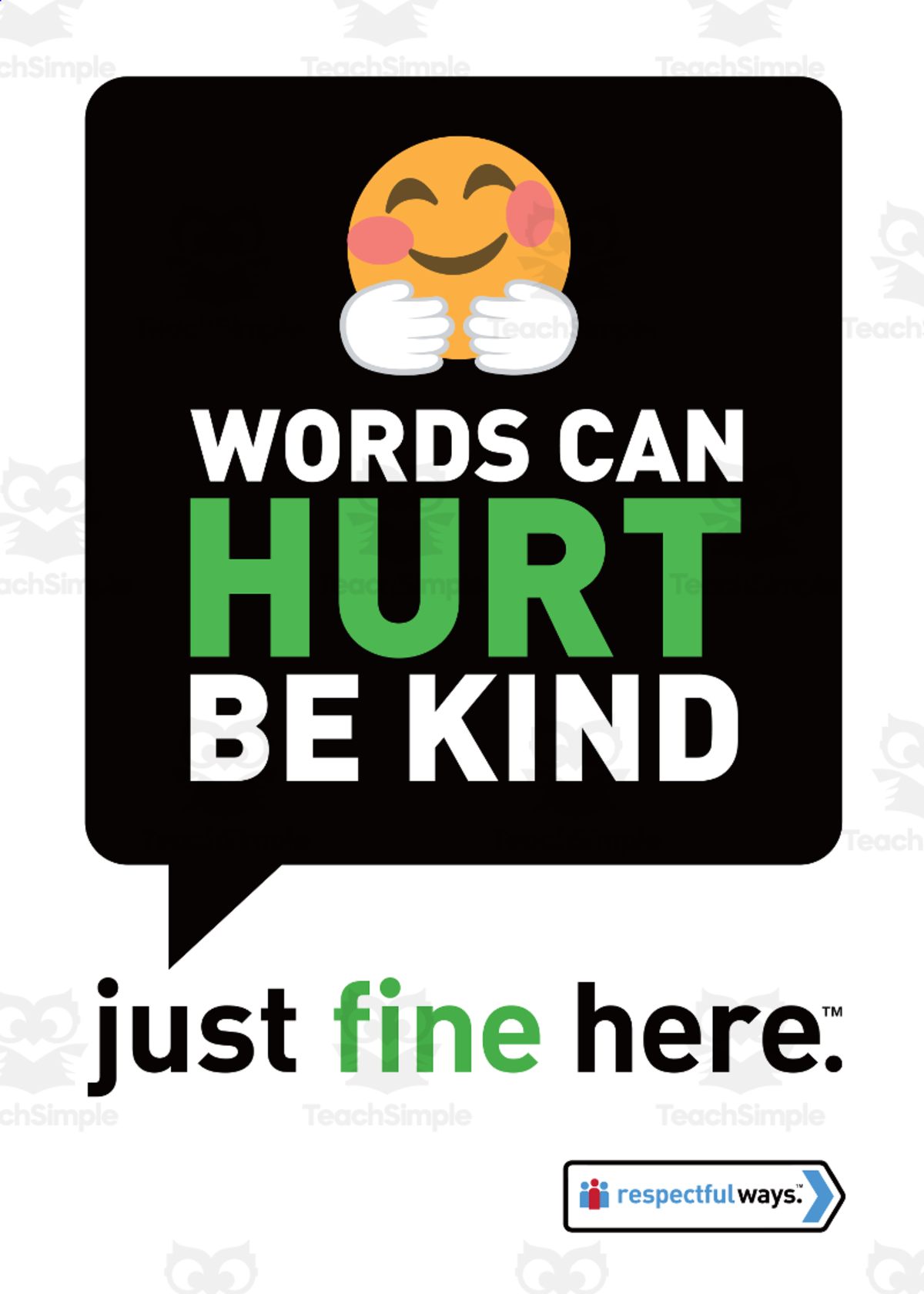 An educational teaching resource from Respectful Ways entitled Respectful Ways: Class Signs: Words Can Hurt, Be Kind downloadable at Teach Simple.