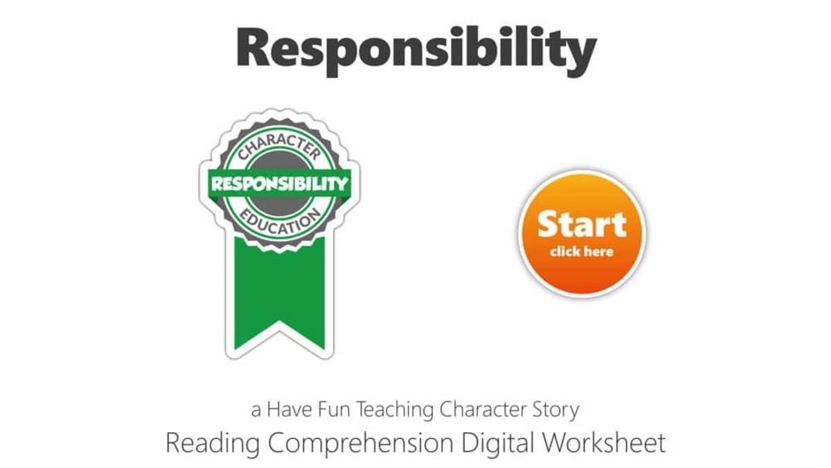 An educational teaching resource from Have Fun Teaching entitled Responsibility Reading Comprehension Digital Worksheet downloadable at Teach Simple.