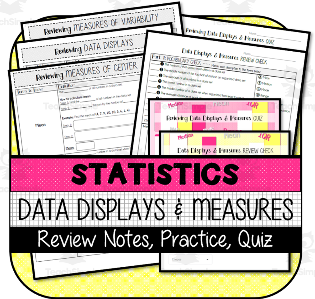 An educational teaching resource from The Math Cafe entitled Reviewing Data Displays & Data Measures NOTES, PRACTICE, QUIZ downloadable at Teach Simple.