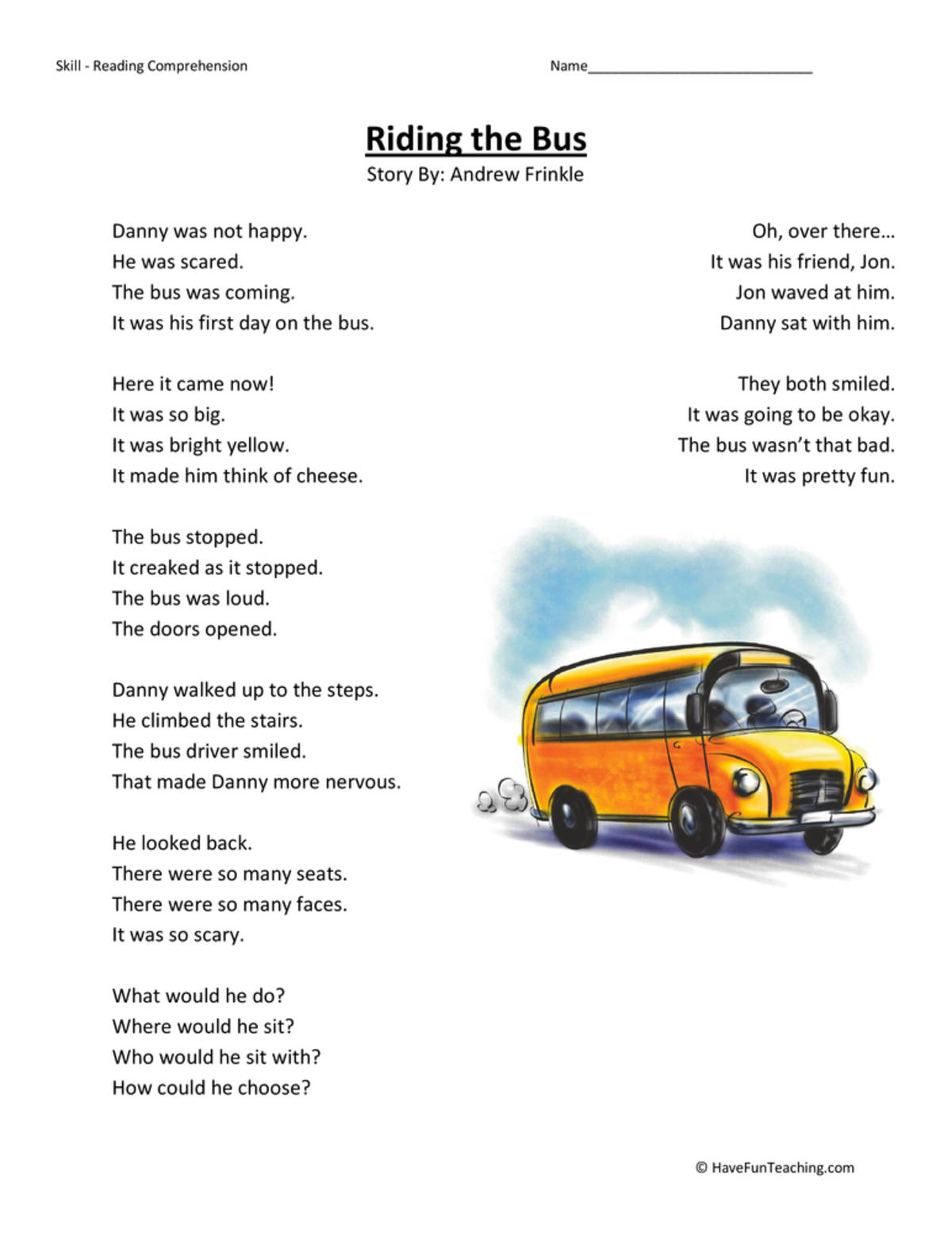 An educational teaching resource from Have Fun Teaching entitled Riding the Bus Reading Comprehension Worksheet downloadable at Teach Simple.