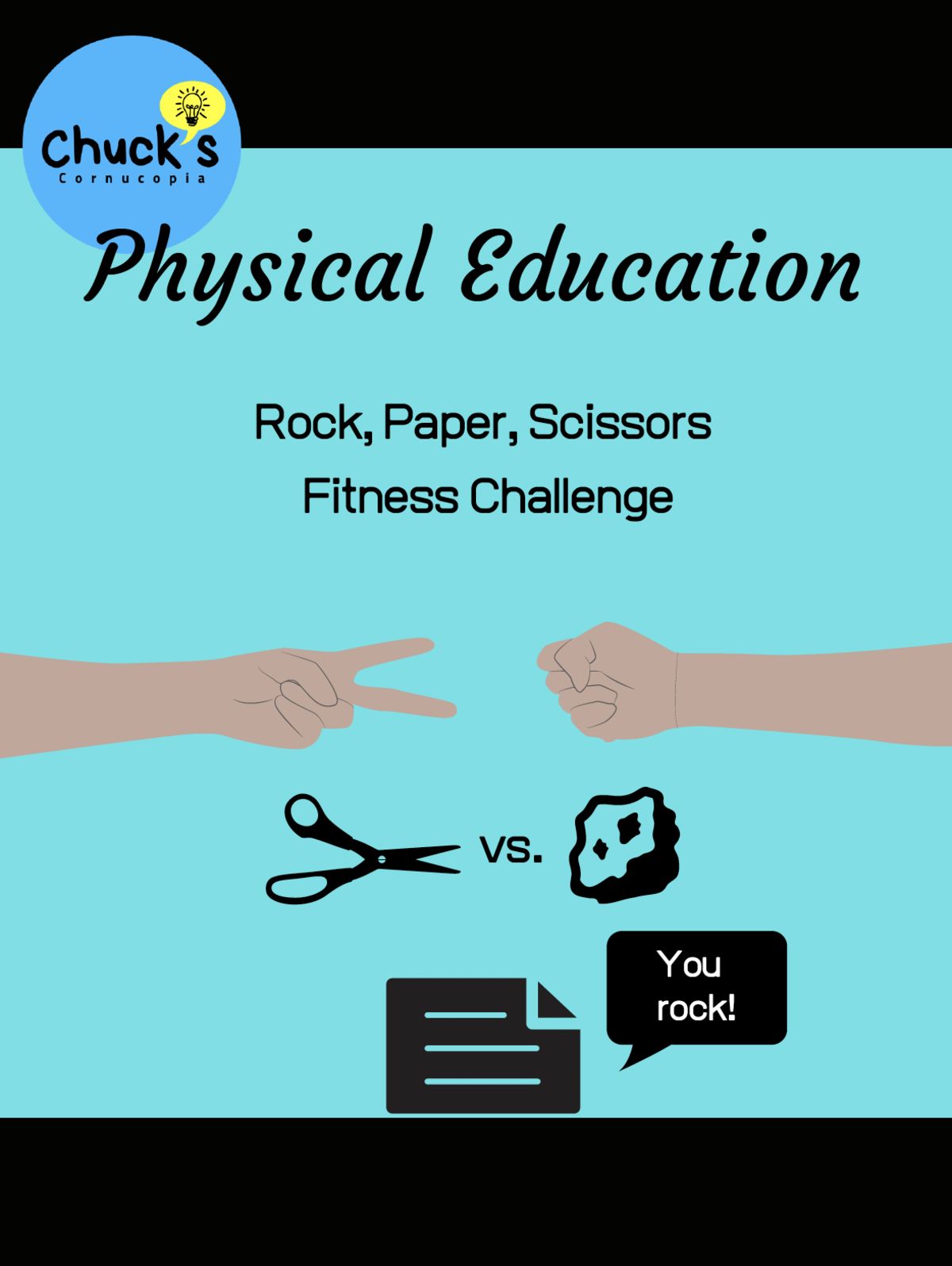 An educational teaching resource from Chuck's Cornucopia entitled Rock, Paper, Scissors Fitness Challenge downloadable at Teach Simple.