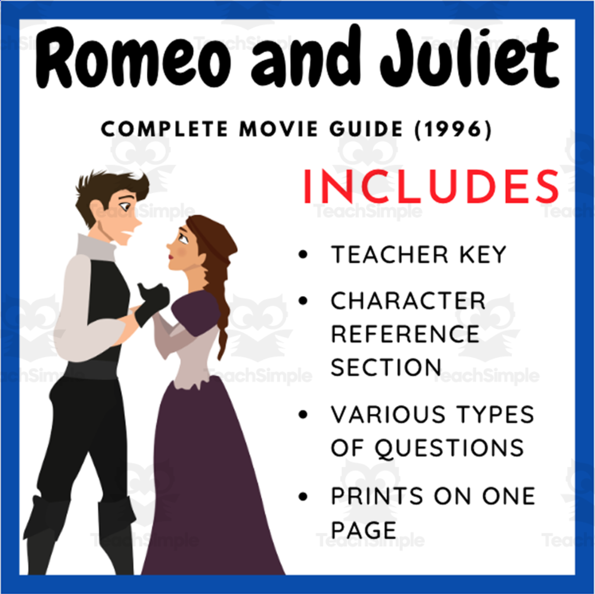 An educational teaching resource from EduPal Learning entitled Romeo and Juliet (1996): Complete Movie Guide downloadable at Teach Simple.