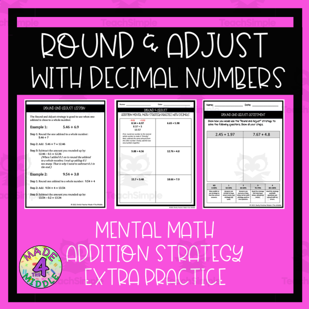 An educational teaching resource from Made 4 The Middle entitled Round & Adjust Decimal Addition Strategy Extra Practice downloadable at Teach Simple.