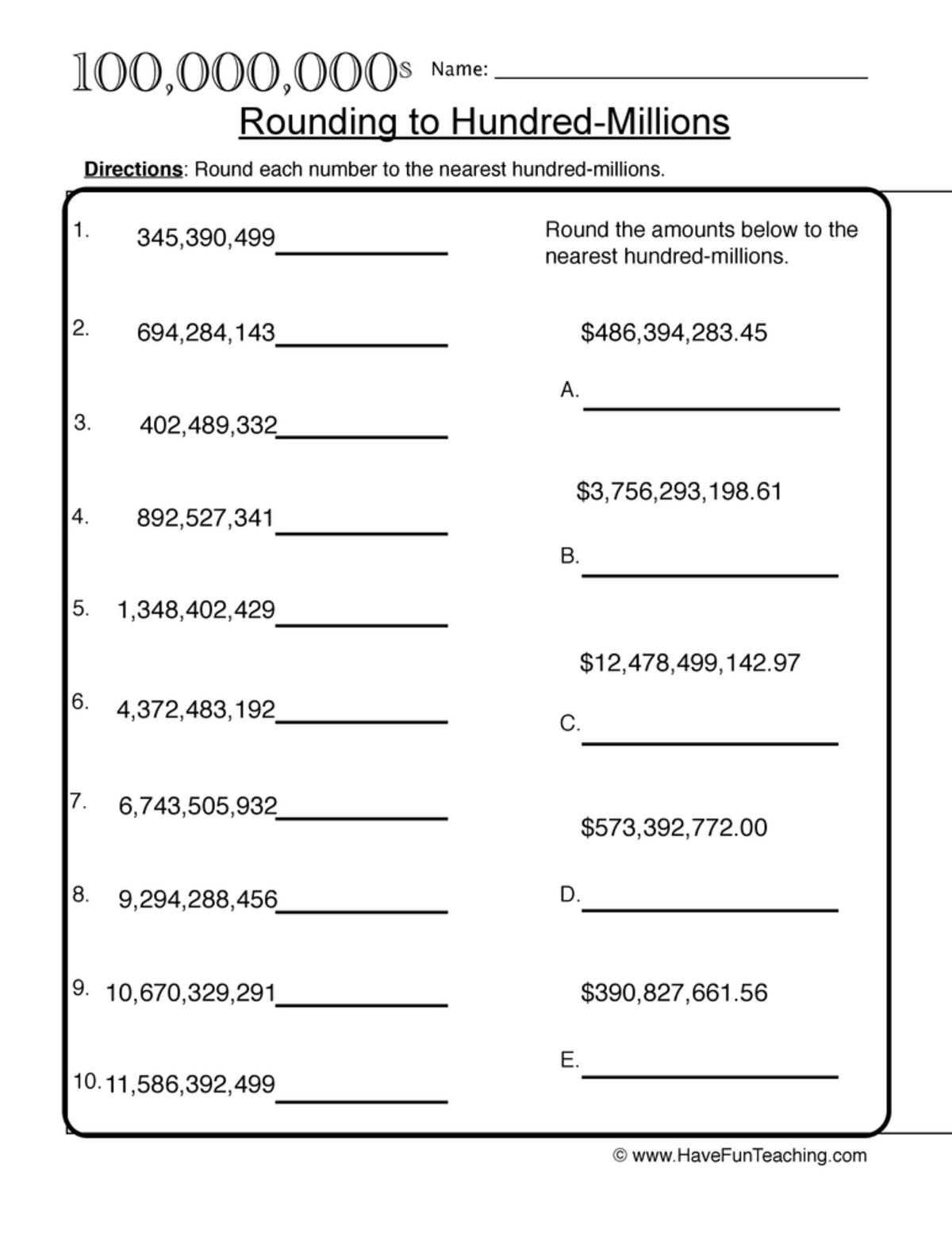 An educational teaching resource from Have Fun Teaching entitled Rounding to Hundred Millions Worksheet downloadable at Teach Simple.