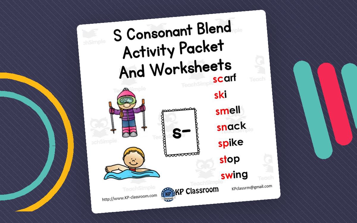 An educational teaching resource from KP Classroom entitled S Consonant Blend Activity Packet and Worksheets downloadable at Teach Simple.