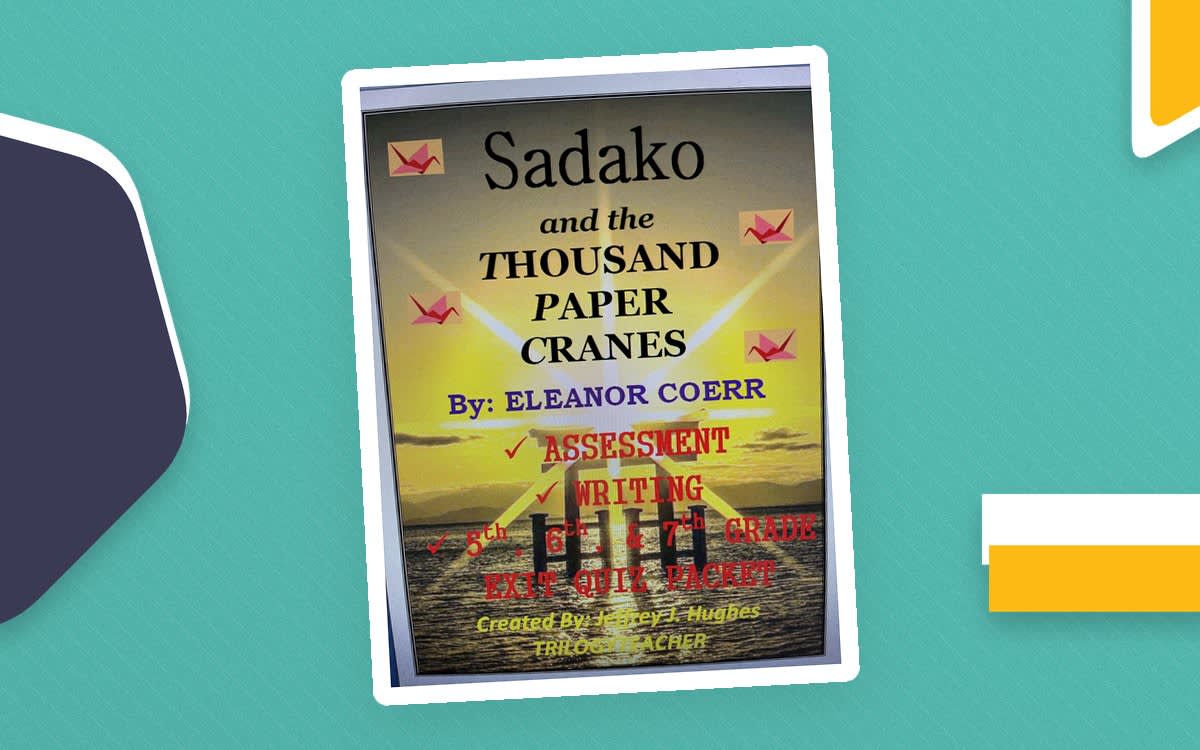 An educational teaching resource from TrilogyTeacher entitled Sadako and the Thousand Paper Cranes Exit Quiz & Writing Packet downloadable at Teach Simple.