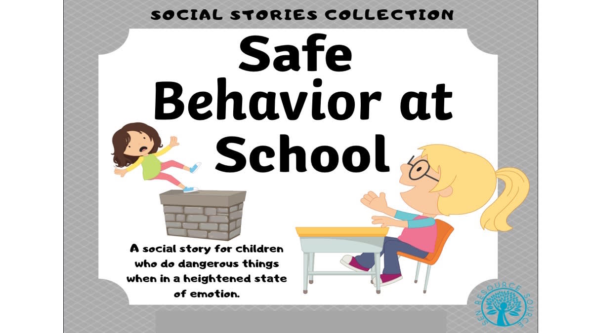 An educational teaching resource from SEN Resource Source entitled Safe Behavior At School Social Story downloadable at Teach Simple.