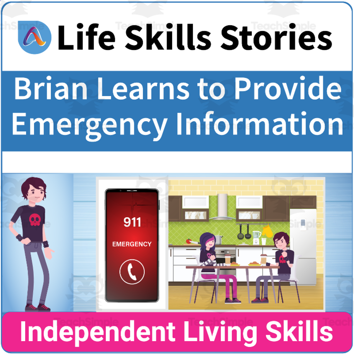 An educational teaching resource from Adulting Life Skills Resources entitled Safety Life Skills: Brian Learns to Provide Emergency Information downloadable at Teach Simple.