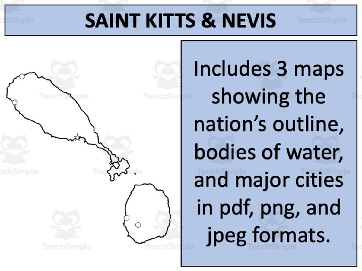 An educational teaching resource from Mr Gray History entitled Saint Kitts & Nevis Map Resources downloadable at Teach Simple.