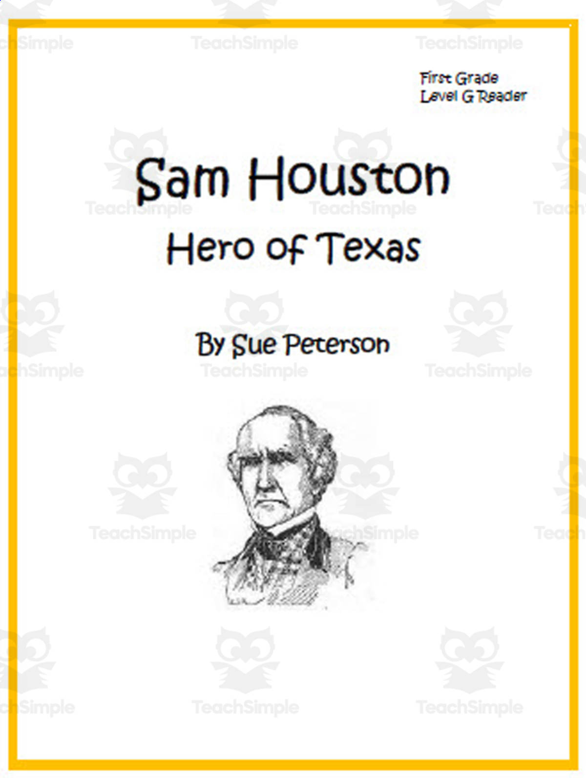 An educational teaching resource from Sue Peterson entitled Sam Houston - Hero of Texas downloadable at Teach Simple.