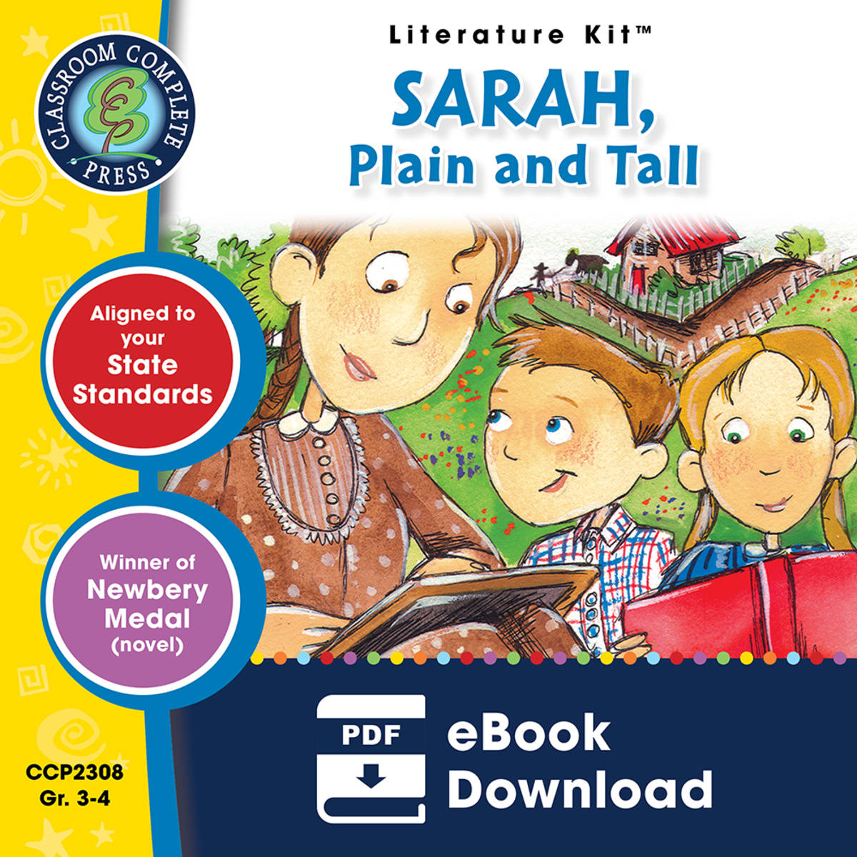 An educational teaching resource from Classroom Complete Press entitled Sarah, Plain and Tall - Literature Kit Gr. 3-4 downloadable at Teach Simple.