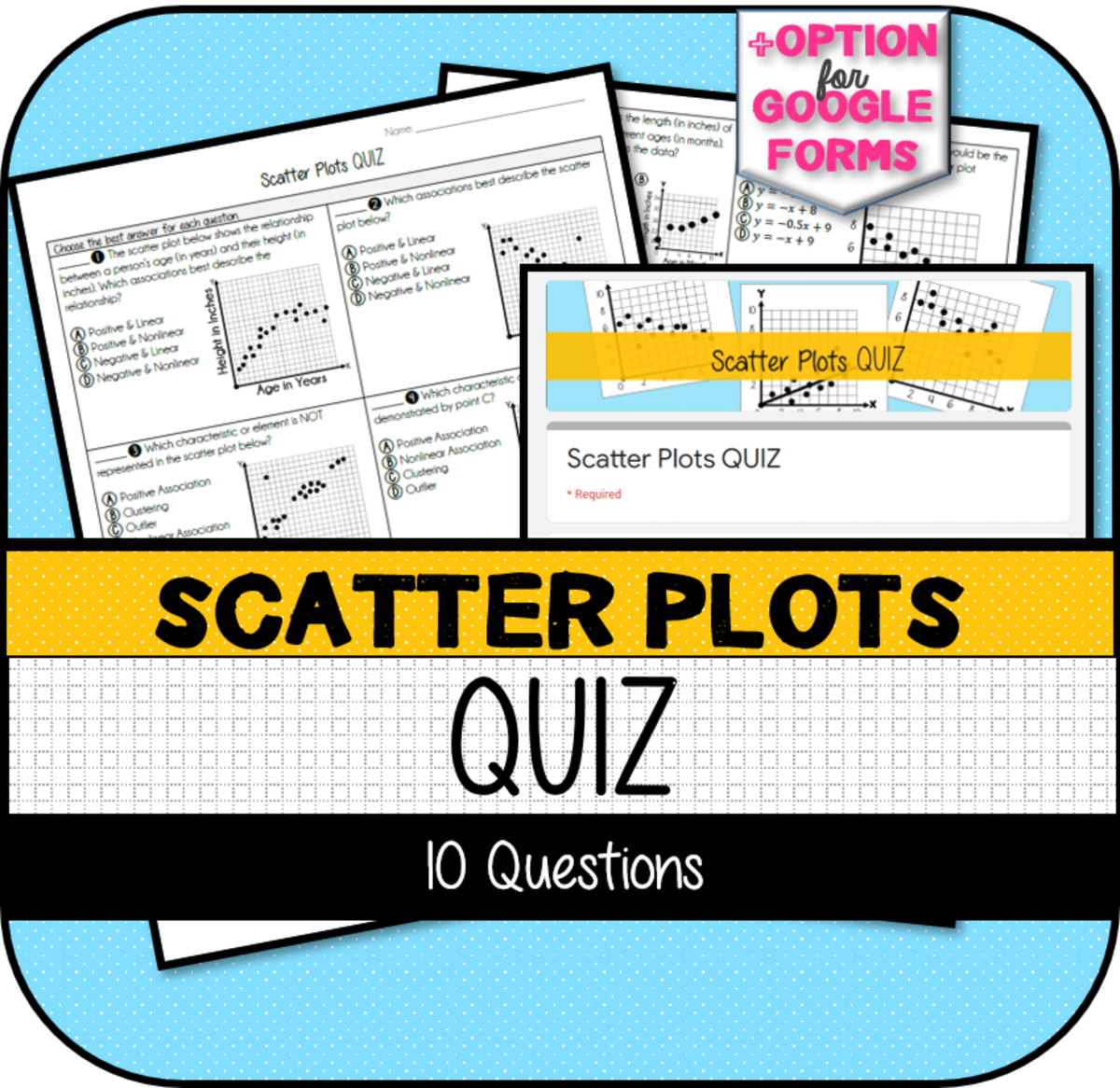 An educational teaching resource from The Math Cafe entitled Scatter Plots QUIZ downloadable at Teach Simple.