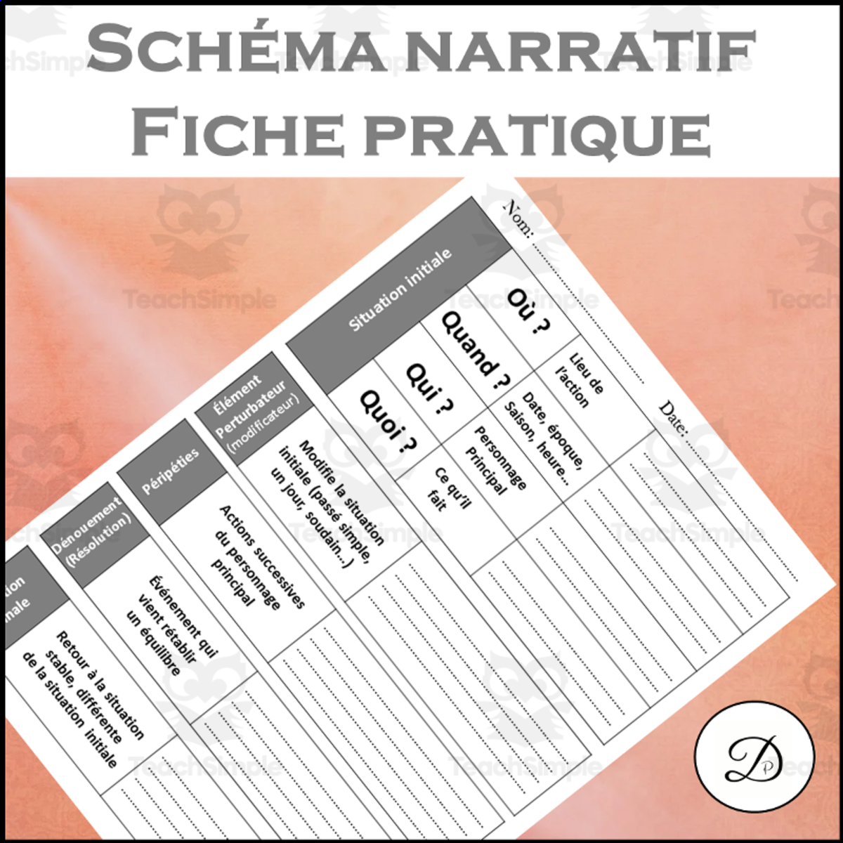 An educational teaching resource from French with Paul David entitled Schéma narratif - Fiche pratique downloadable at Teach Simple.