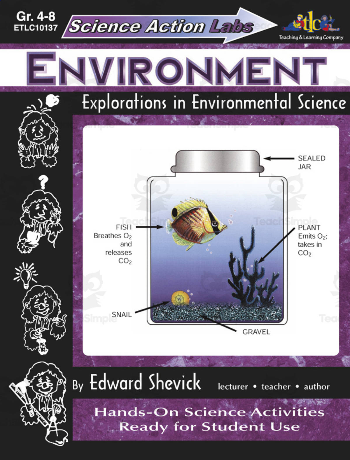 An educational teaching resource from Classroom Complete Press entitled Science Action Labs Environment: Explorations in Environmental Science downloadable at Teach Simple.