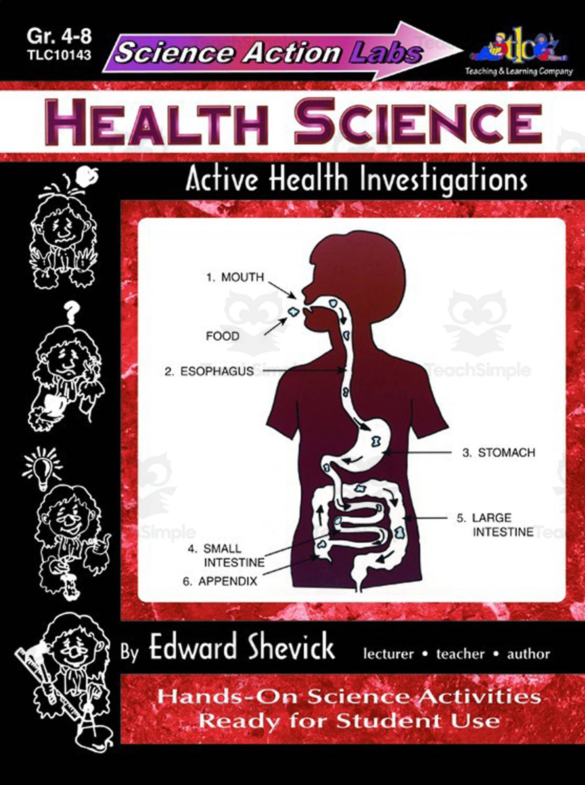 An educational teaching resource from Classroom Complete Press entitled Science Action Labs Health Science: Active Health Investigations downloadable at Teach Simple.