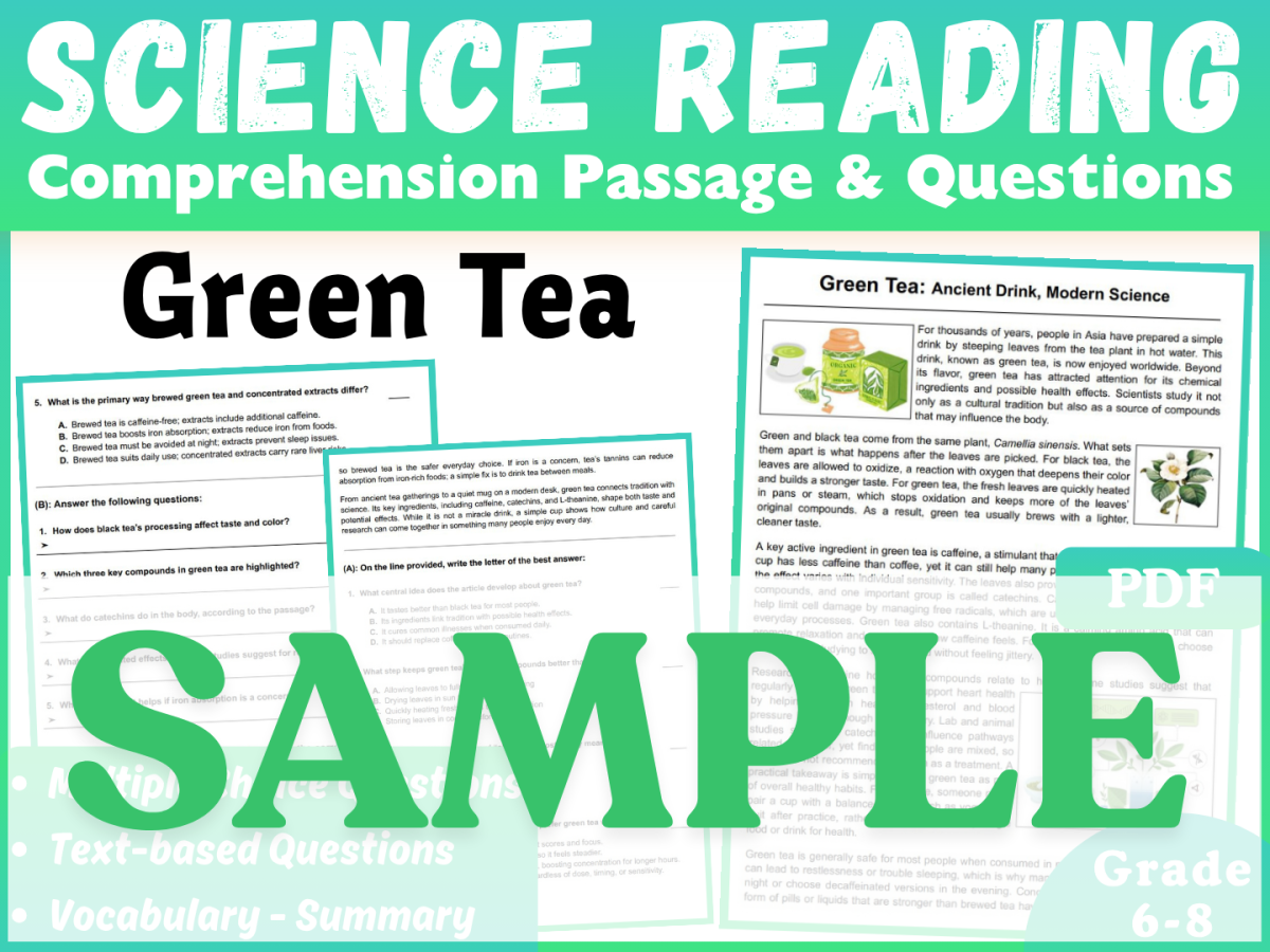 An educational teaching resource from CORED Education - Middle & High School entitled Science Reading Comprehension Passage: Green Tea. SAMPLE downloadable at Teach Simple.