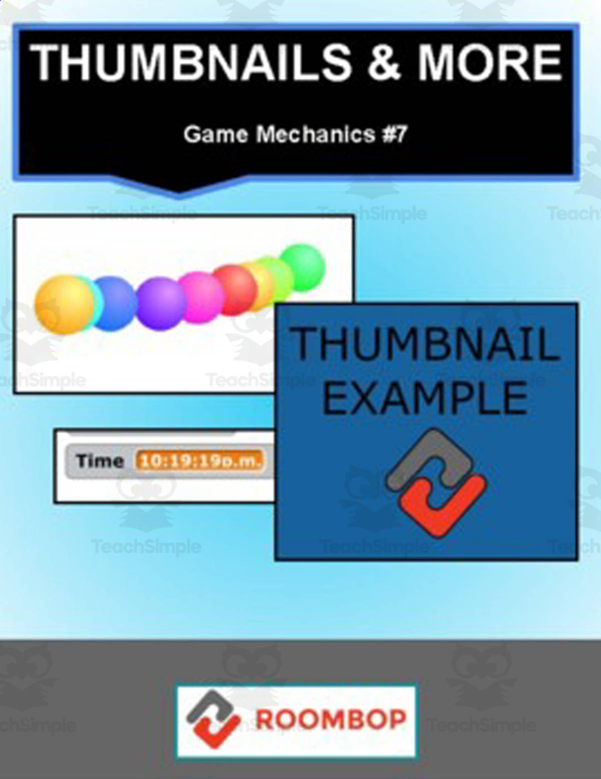 An educational teaching resource from Roombop entitled Scratch: Thumbnails and More! (Game Mechanics #7) downloadable at Teach Simple.