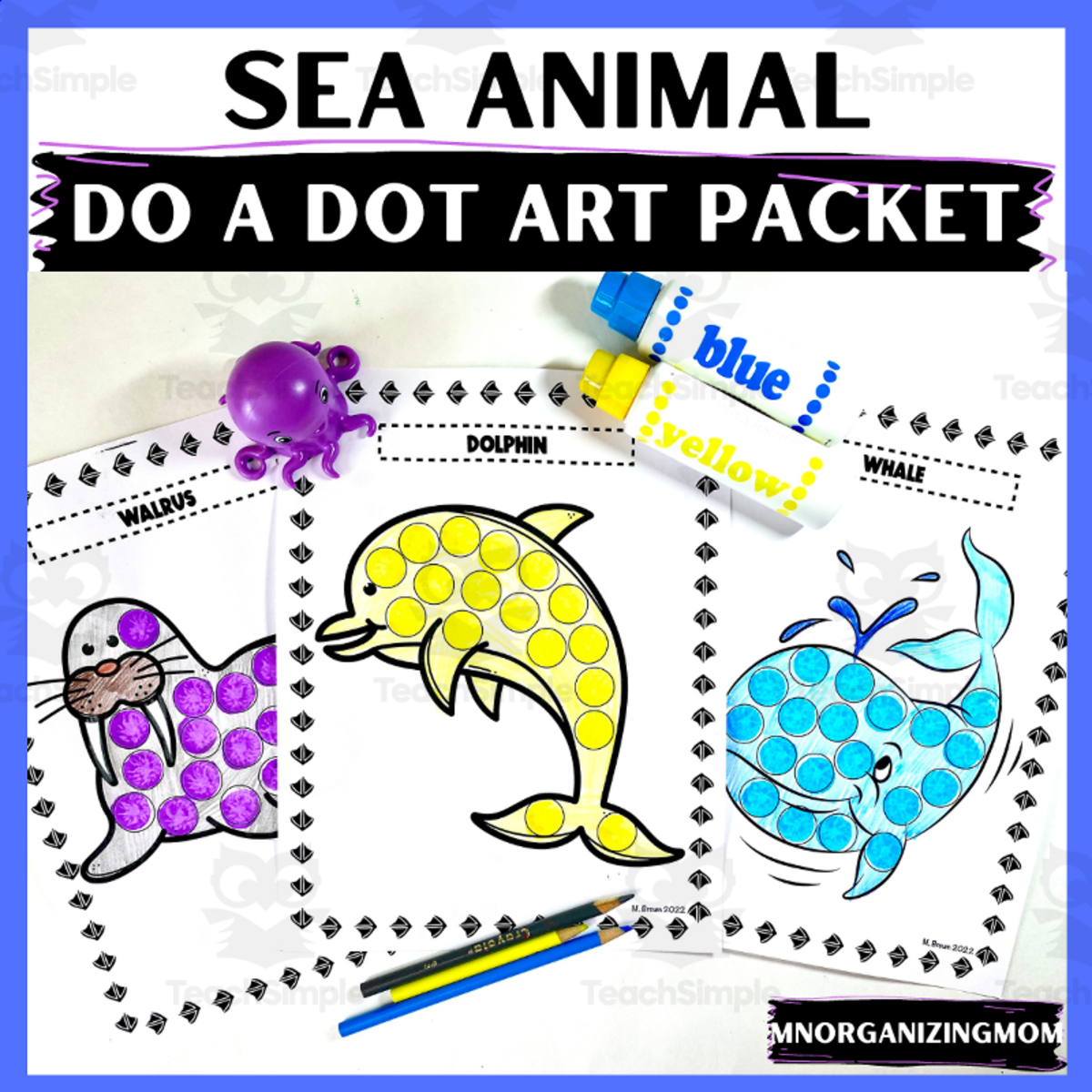 An educational teaching resource from mnorganizingmom entitled Sea Animal Do A Dot Art Packet downloadable at Teach Simple.