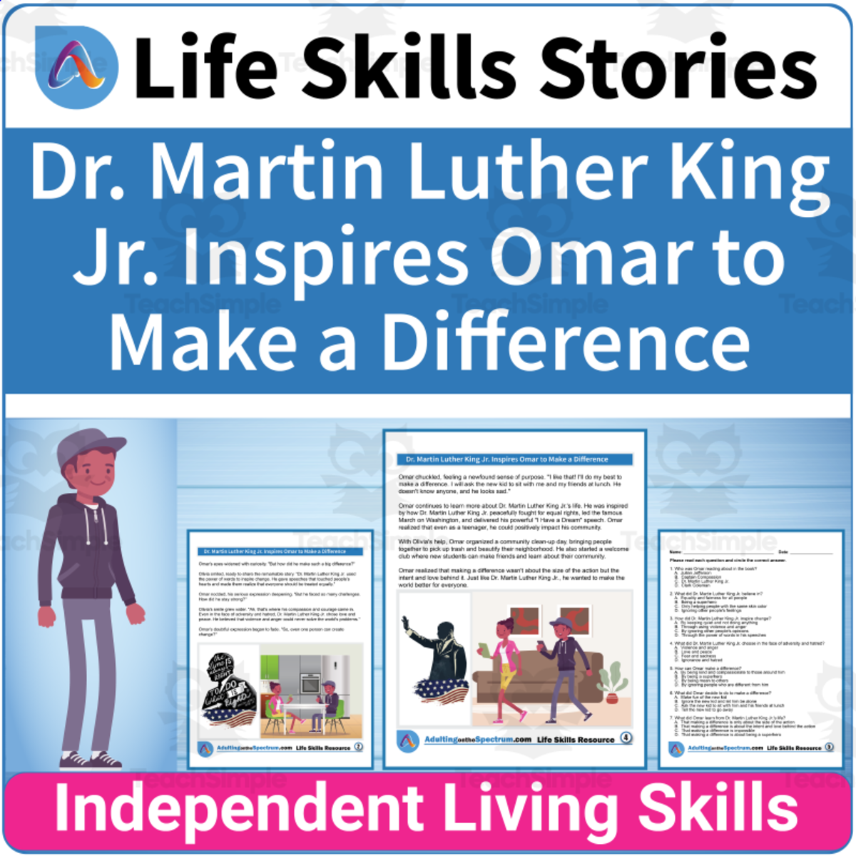An educational teaching resource from Adulting Life Skills Resources entitled Seasonal Life Skills - Dr. Martin Luther King Jr. Inspires Omar downloadable at Teach Simple.