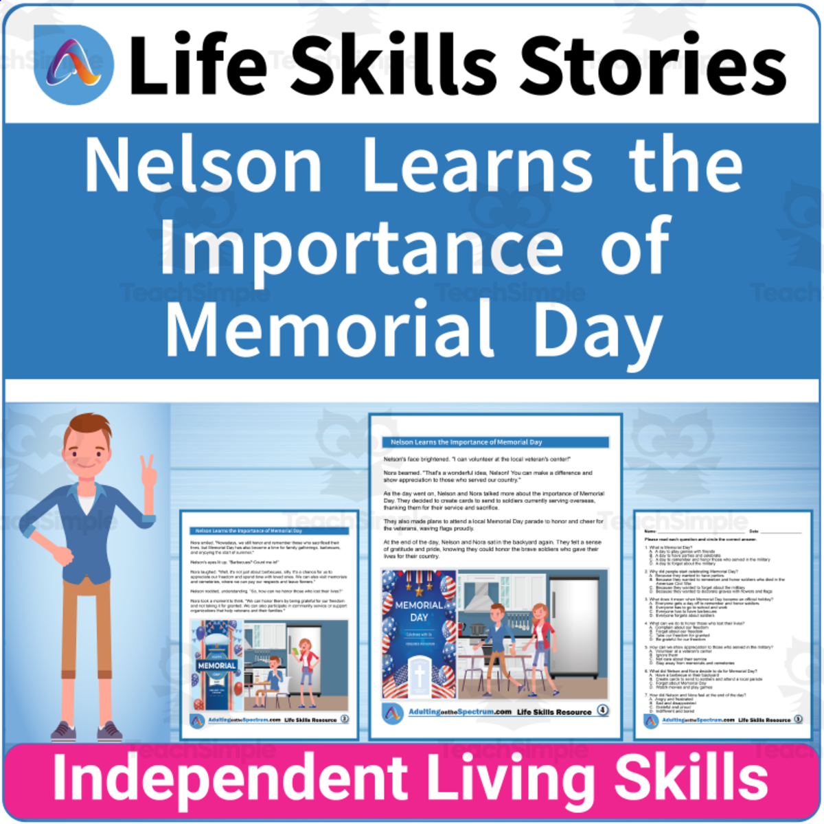 An educational teaching resource from Adulting Life Skills Resources entitled Seasonal Life Skills - Nelson Learns About Memorial Day downloadable at Teach Simple.