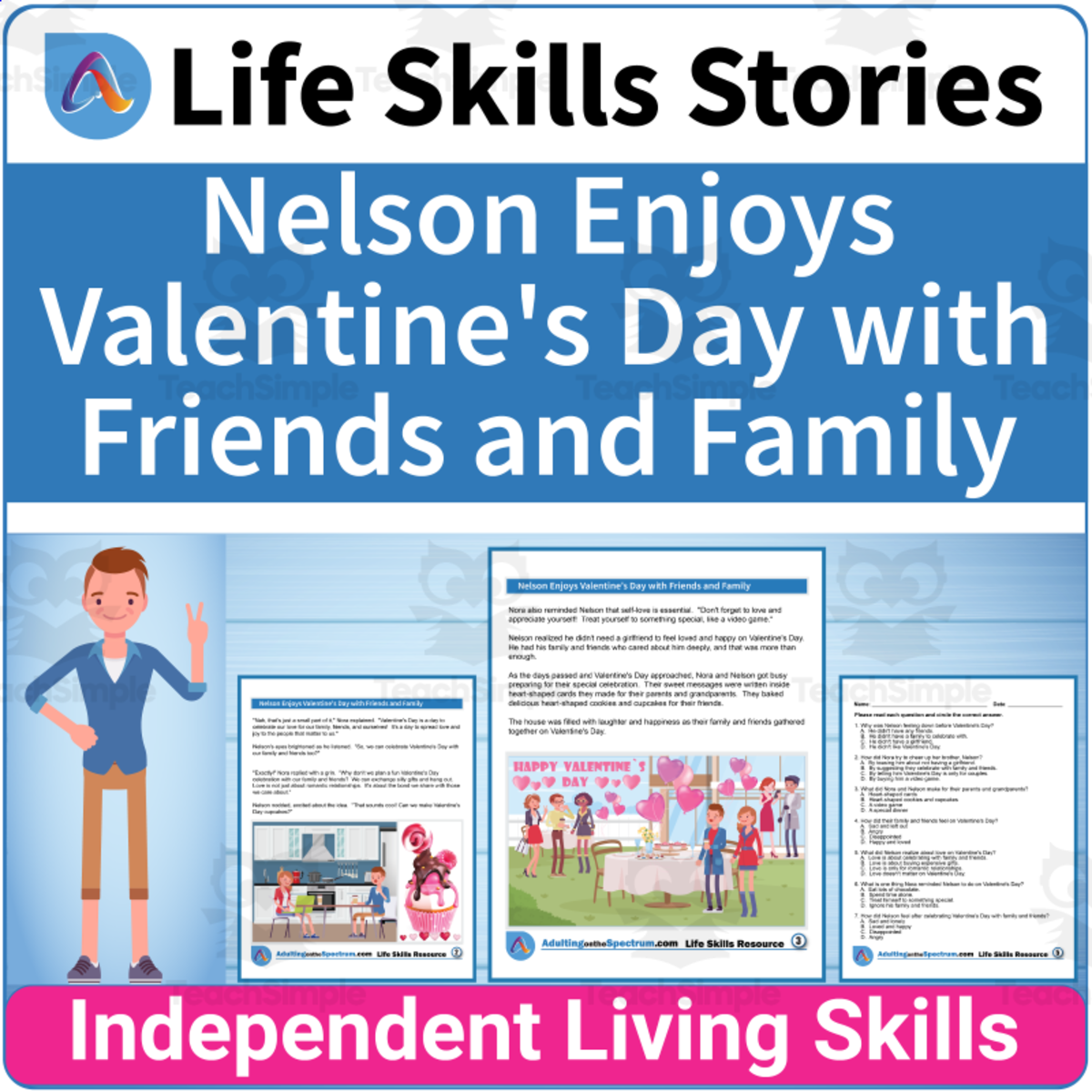 An educational teaching resource from Adulting Life Skills Resources entitled Seasonal Life Skills Worksheet - Nelson Enjoys Valentine's Day downloadable at Teach Simple.