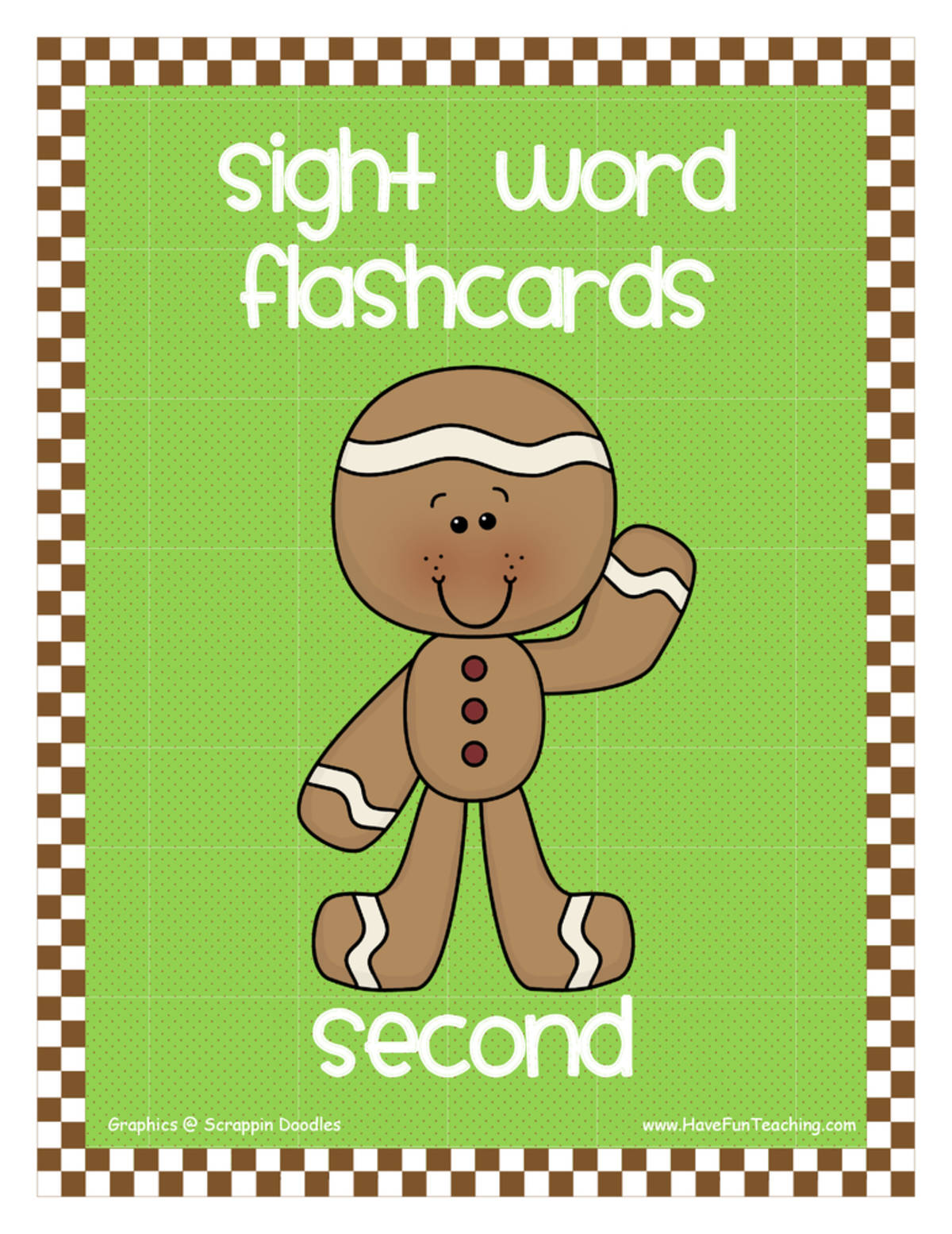 An educational teaching resource from Have Fun Teaching entitled Second Grade Gingerbread Sight Words Flash Cards downloadable at Teach Simple.
