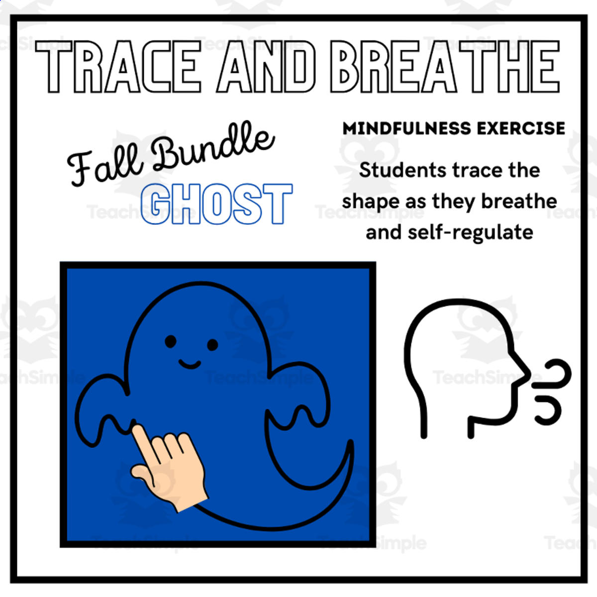 An educational teaching resource from Mrs Bonie Just Teach entitled SEL: GHOST Mindfulness Breathing Calming Activity | Halloween/Fall downloadable at Teach Simple.