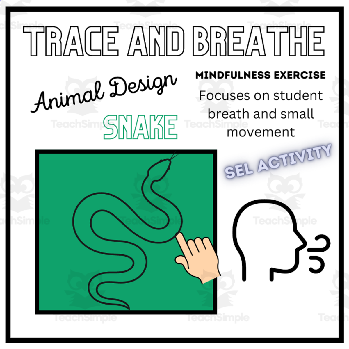 An educational teaching resource from Mrs Bonie Just Teach entitled SEL: SNAKE Mindfulness Breathing Calming Activity downloadable at Teach Simple.