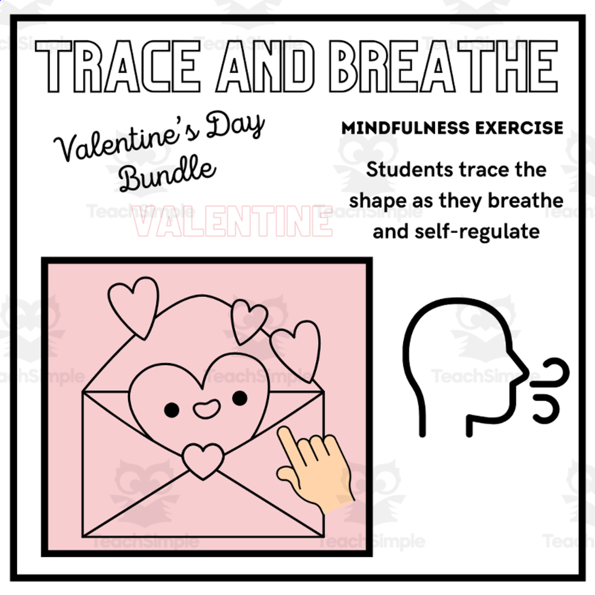 An educational teaching resource from Mrs Bonie Just Teach entitled SEL: Valentine Mindfulness Breathing Calming Activity Valentine's Day downloadable at Teach Simple.