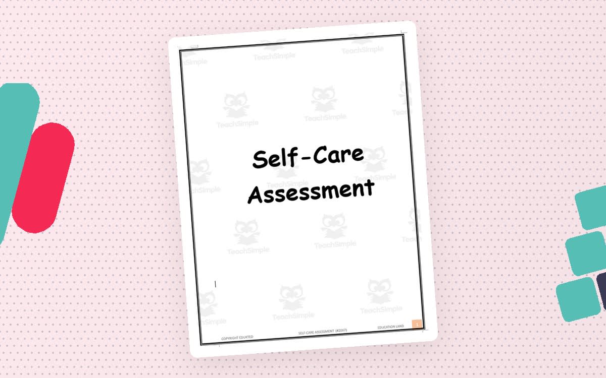 An educational teaching resource from Learn it ANY way entitled Self-care assessment (#2067) downloadable at Teach Simple.