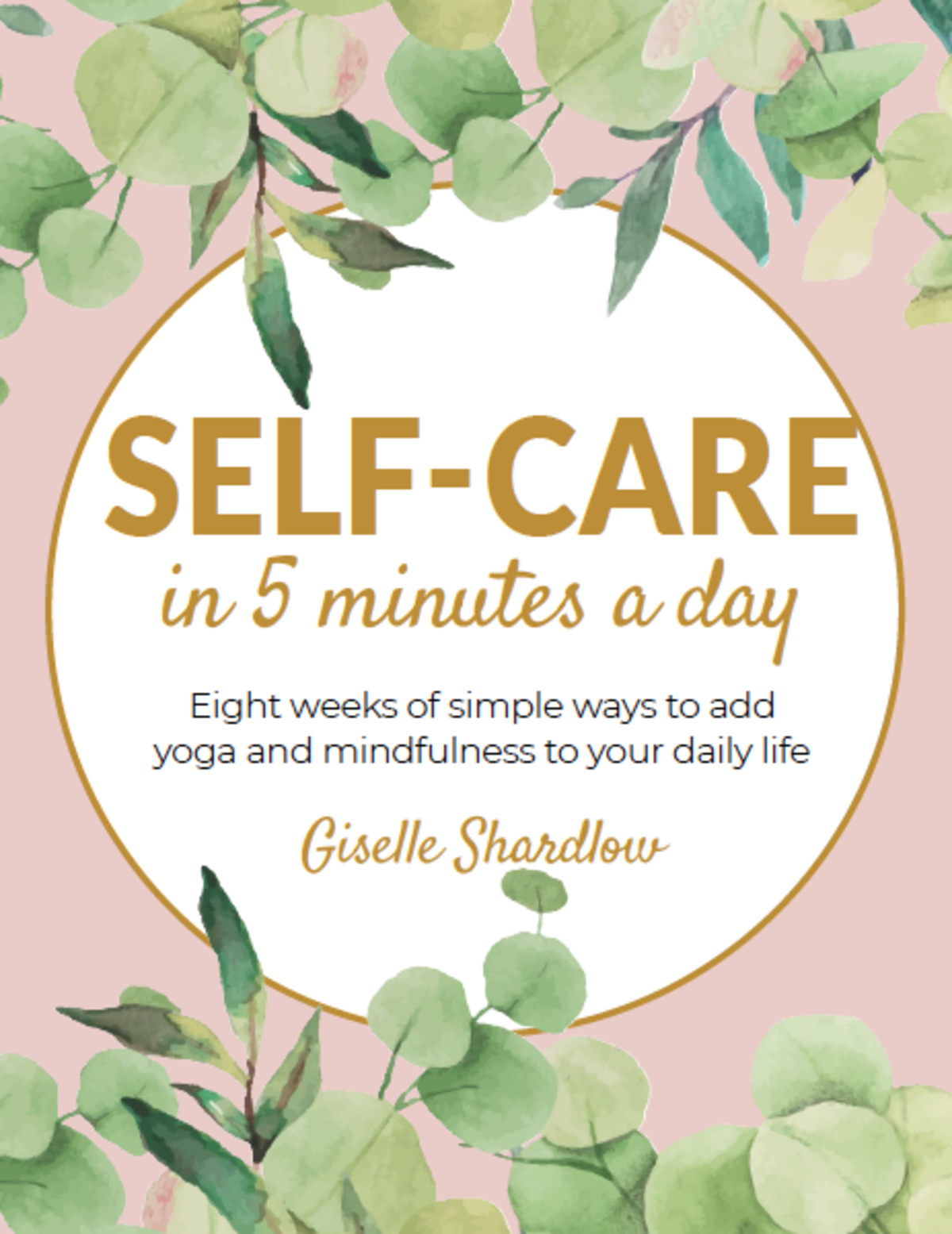 An educational teaching resource from Kids Yoga Stories entitled Self-Care in 5 Minutes a Day downloadable at Teach Simple.