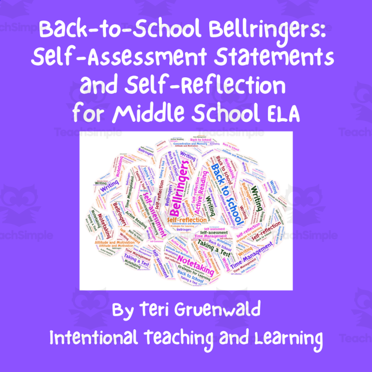An educational teaching resource from Intentional Teaching and Learning entitled Self-Evaluation and Reflection Tool: Back-to-School Bellringers downloadable at Teach Simple.