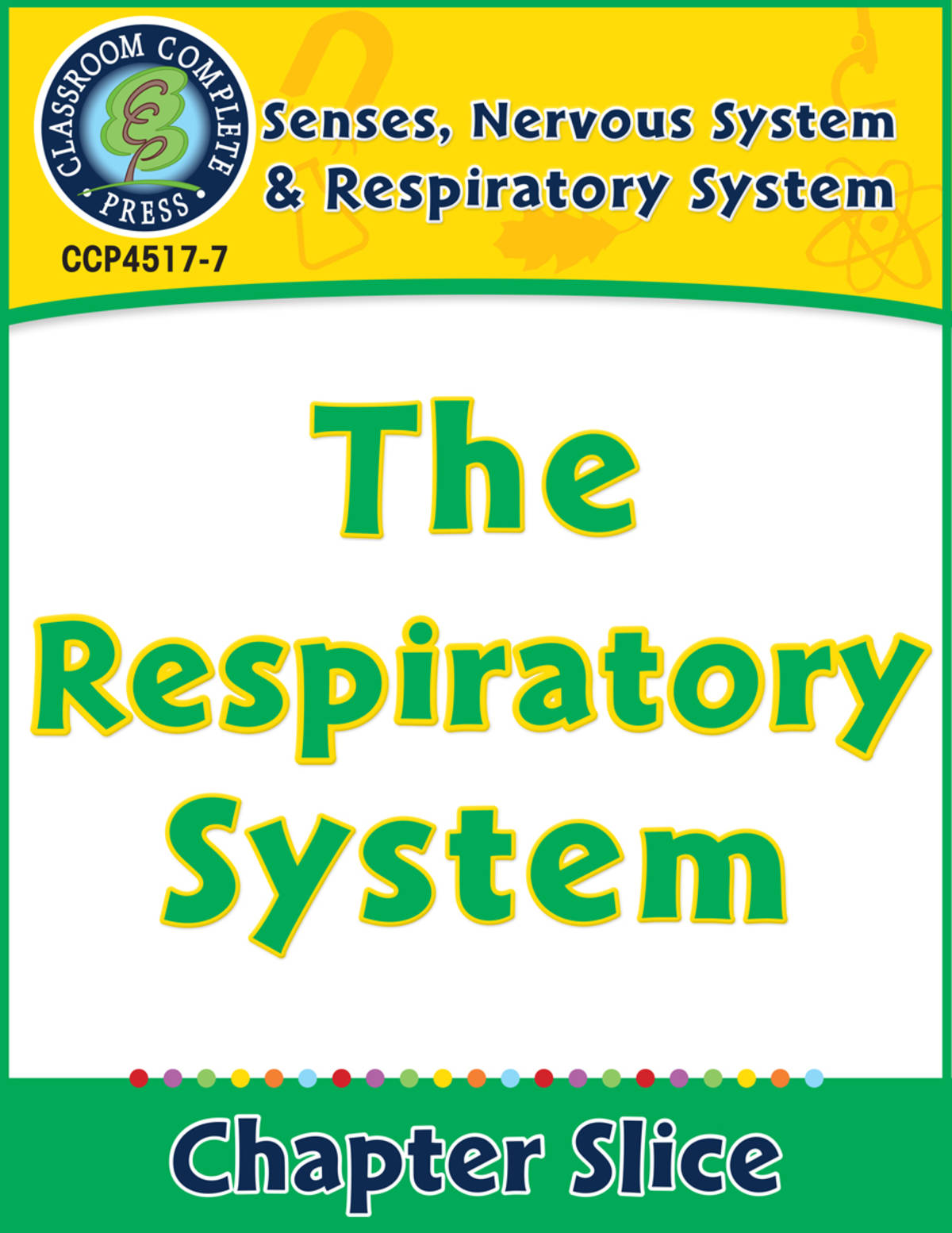 An educational teaching resource from Classroom Complete Press entitled Senses, Nervous & Respiratory Systems: The Respiratory System Gr. 5-8 downloadable at Teach Simple.