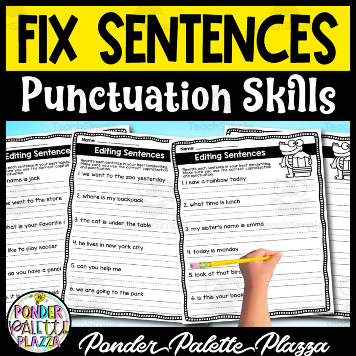 An educational teaching resource from Ponder Palette Plazza entitled Sentence Editing - Punctuation Practice downloadable at Teach Simple.