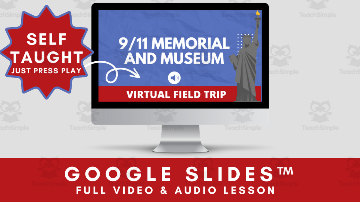 An educational teaching resource from Teacher Jenny entitled September 11 Memorial & Museum Lesson| Self Taught Google Slides downloadable at Teach Simple.
