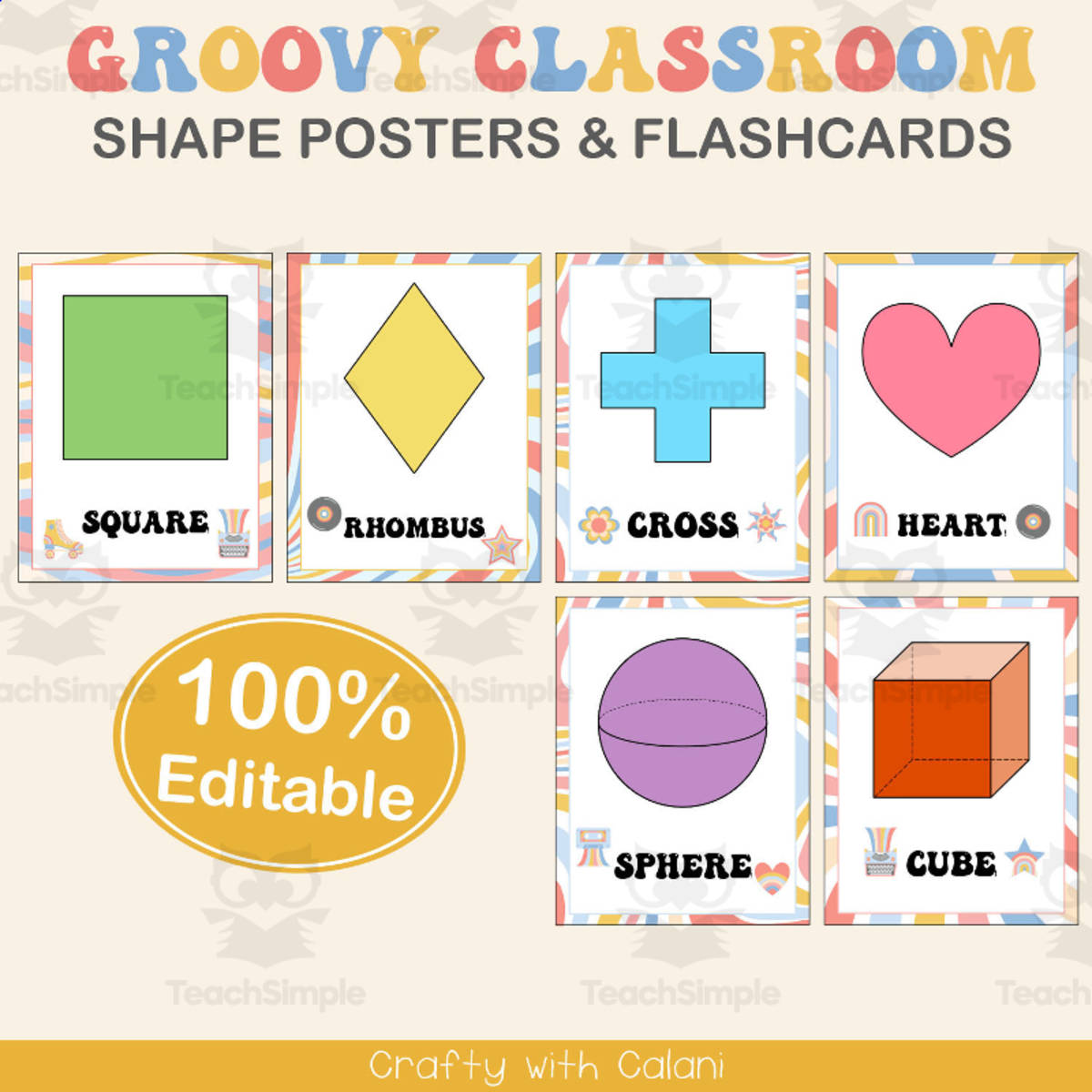An educational teaching resource from Crafty with Calani entitled Shapes Poster & Flashcards in Pastel Groovy Theme - 100% Editble downloadable at Teach Simple.