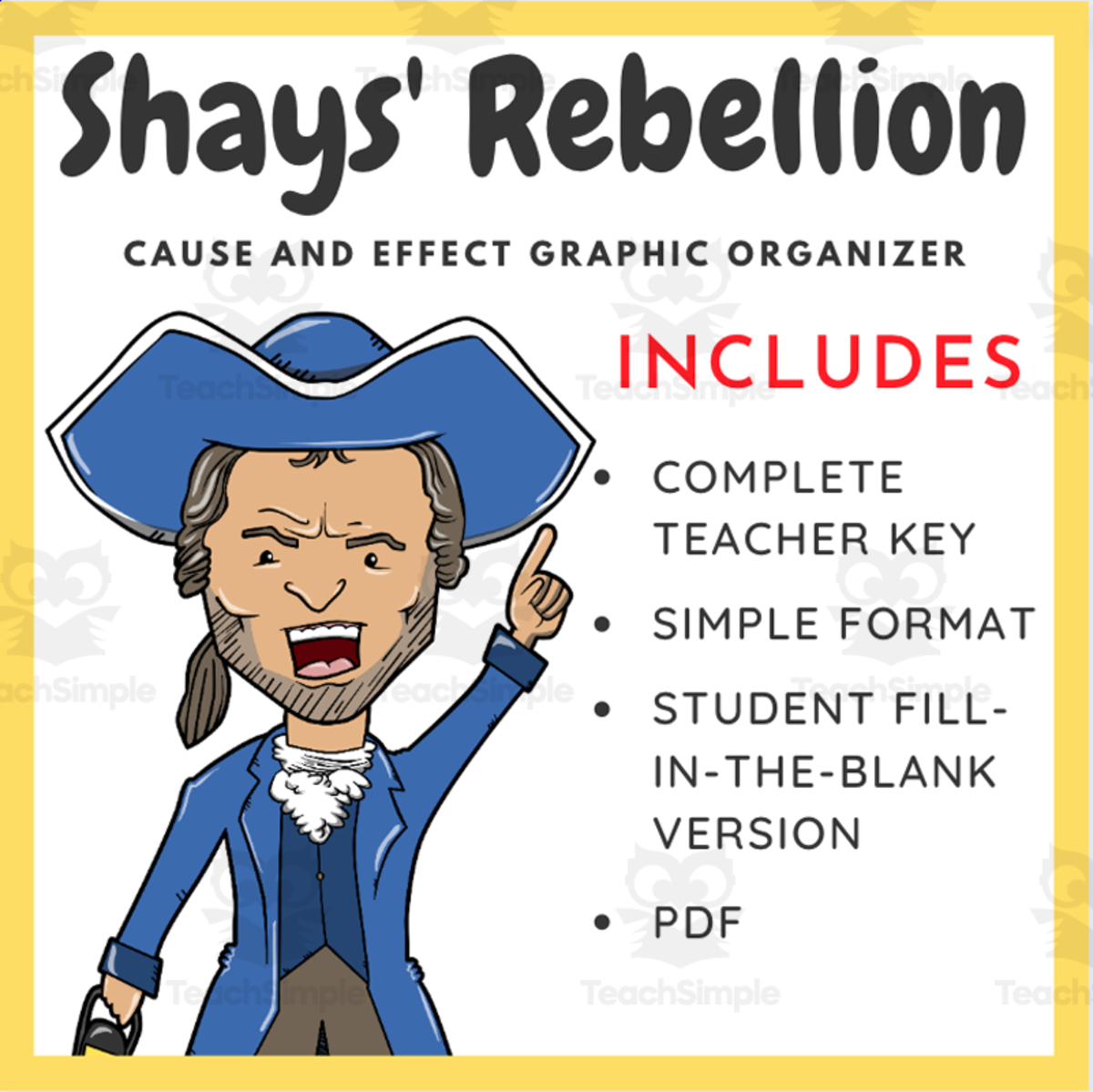 An educational teaching resource from EduPal Learning entitled Shays' Rebellion: Cause and Effect Graphic Organizer downloadable at Teach Simple.