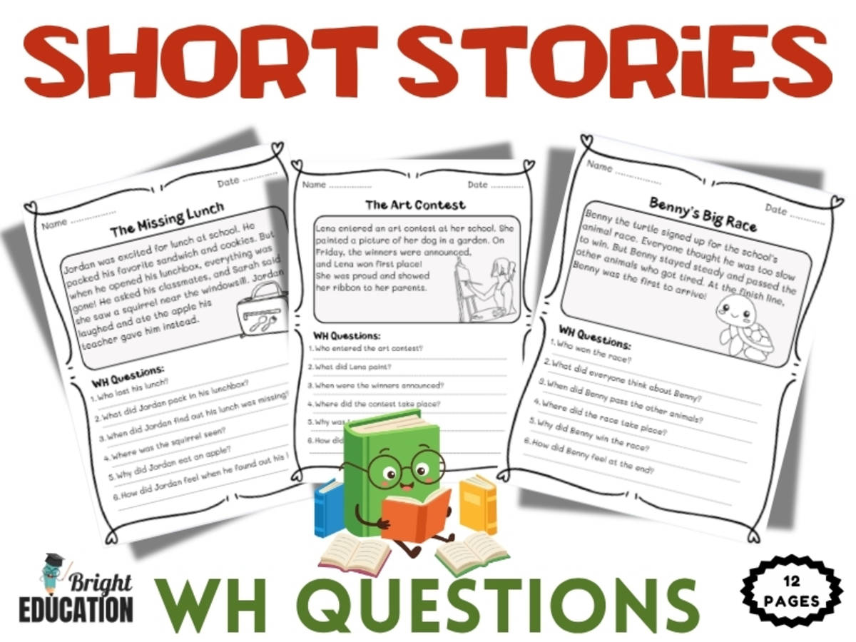 An educational teaching resource from Bright Education entitled Short Stories Reading Comprehension | WH Questions Worksheets downloadable at Teach Simple.