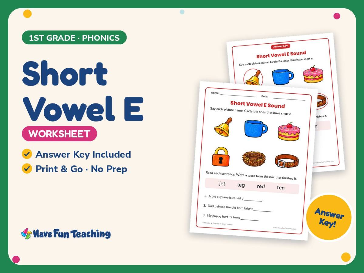 Short Vowel E Worksheet – 1st Grade Alphabet & Short Vowels Practice preview