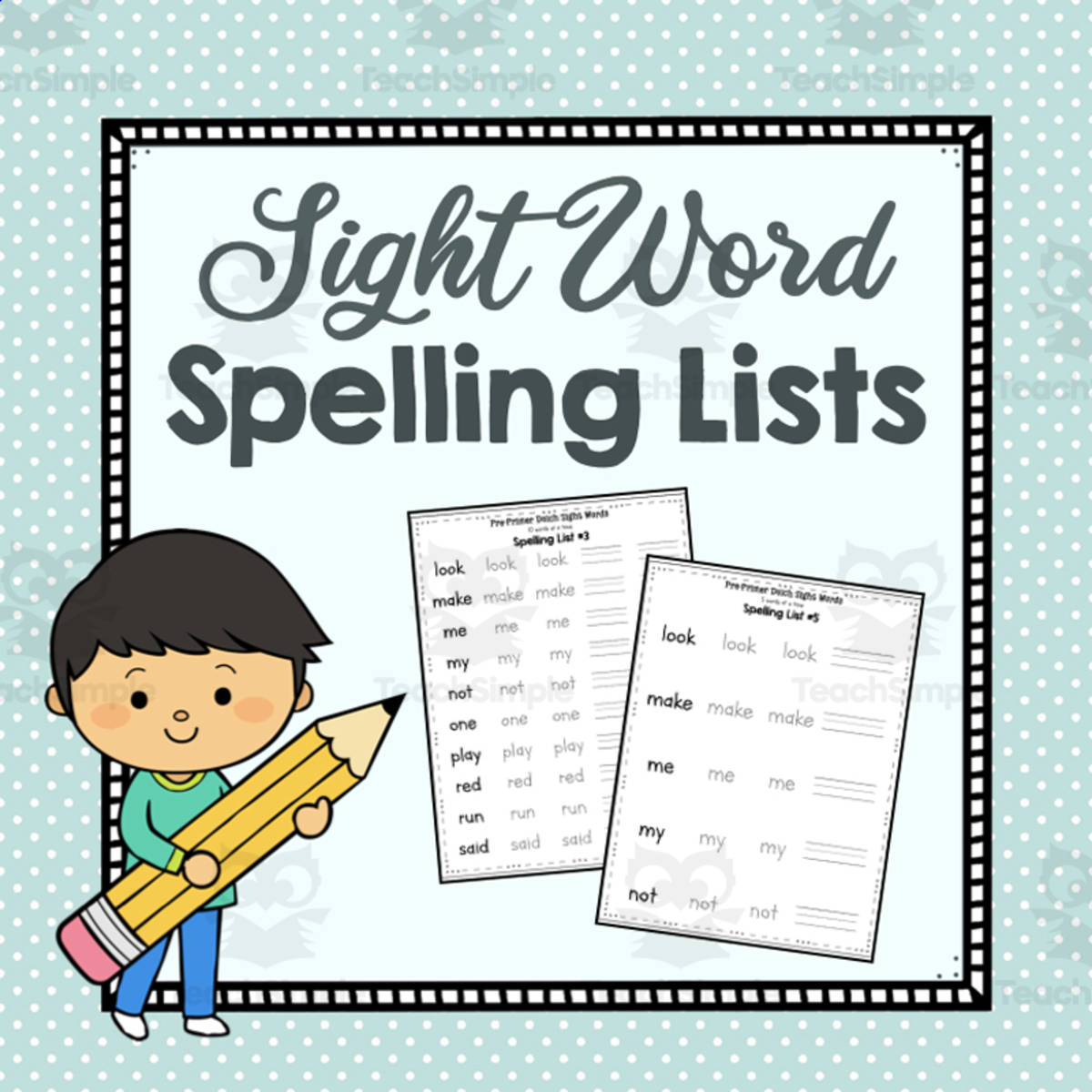 An educational teaching resource from Simply Schoolgirl entitled Sight Word Spelling Lists downloadable at Teach Simple.