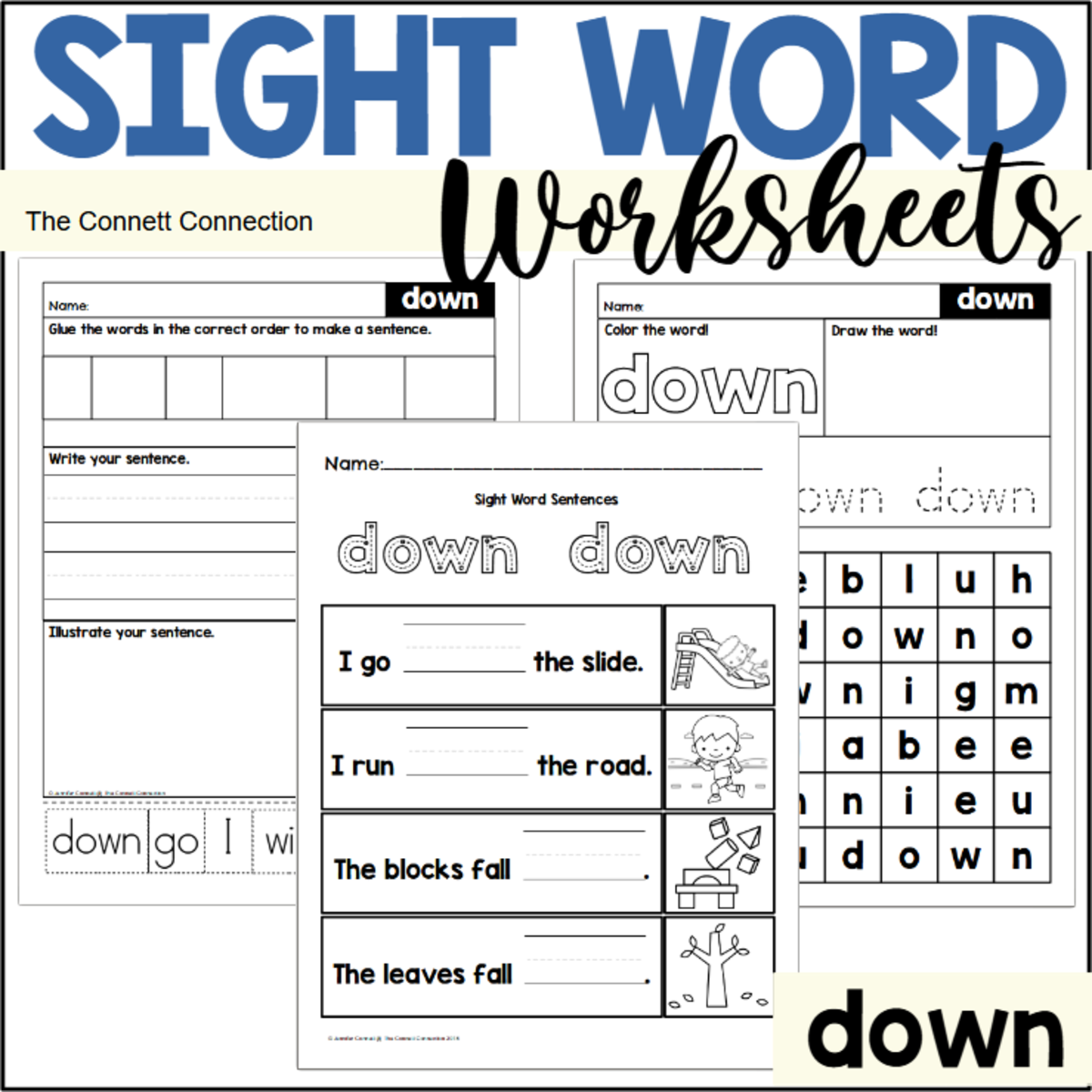 An educational teaching resource from The Connett Connection entitled Sight Word Worksheets: down downloadable at Teach Simple.