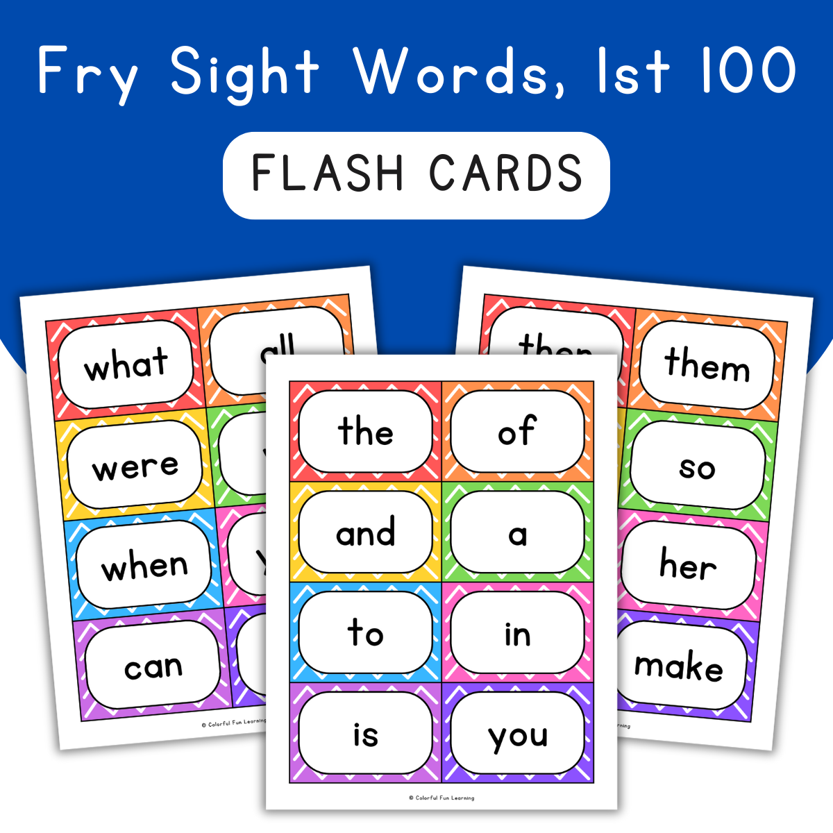 An educational teaching resource from Colorful Fun Learning entitled Sight Words Flash Cards, Fry's 1st 100, Sight Word Practice & Fluency downloadable at Teach Simple.