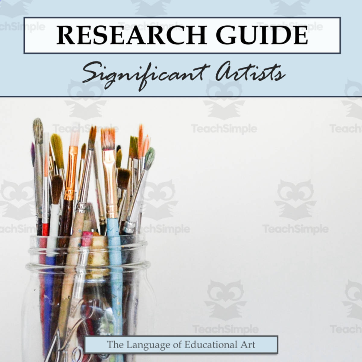 An educational teaching resource from The Language of Educational Art, LLC entitled Significant Visual Artists Essay Research Guide downloadable at Teach Simple.