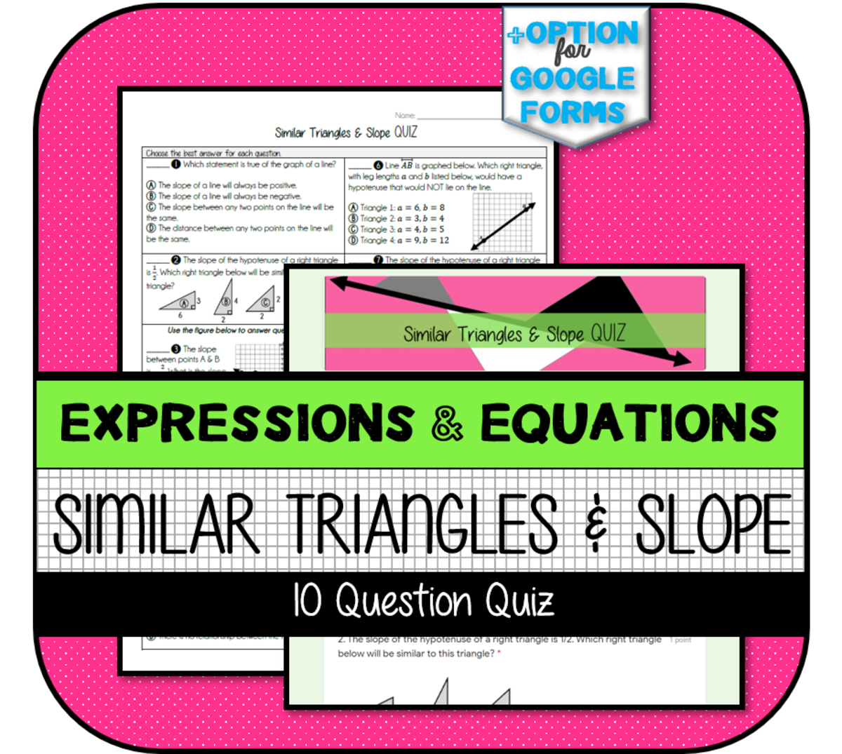 An educational teaching resource from The Math Cafe entitled Similar Triangles and Slope QUIZ downloadable at Teach Simple.
