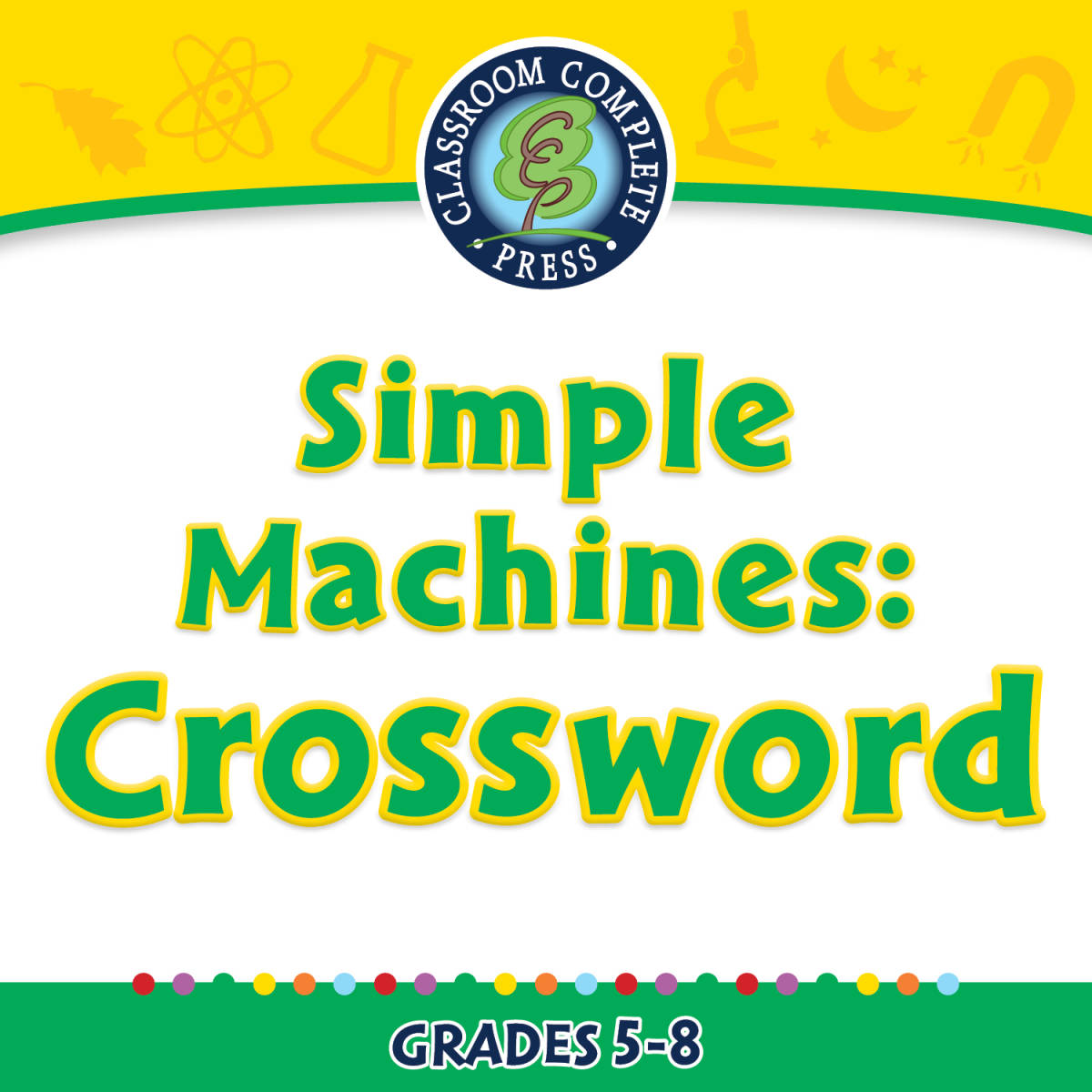 An educational teaching resource from Classroom Complete Press entitled Simple Machines: Crossword - FLASH-MAC downloadable at Teach Simple.