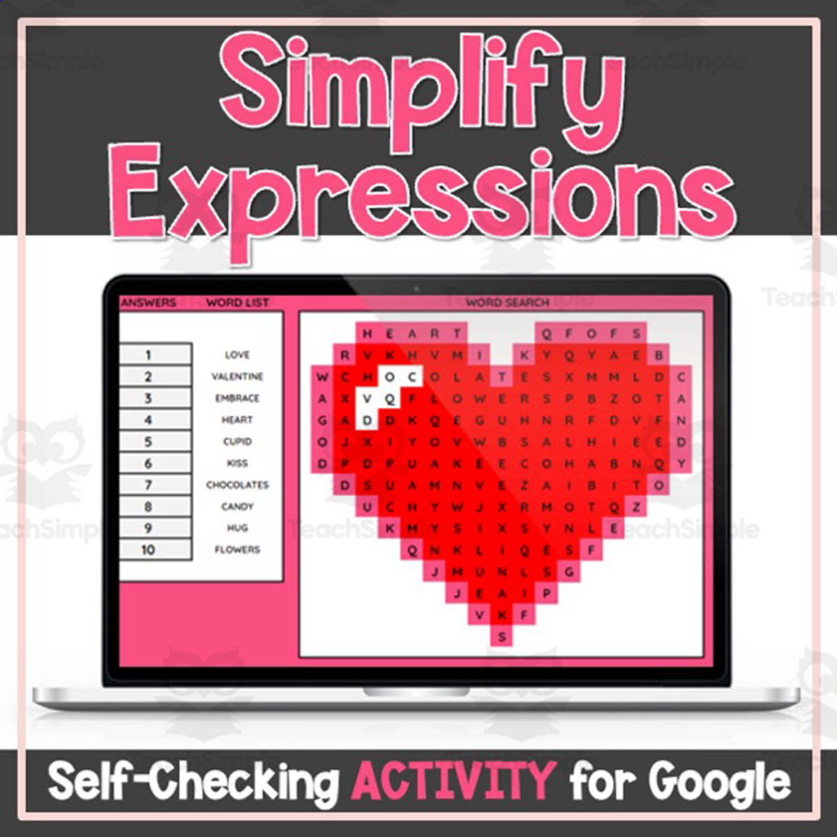 An educational teaching resource from Digitally Yours Shop entitled Simplify Expressions - Valentine's Self-Checking Digital Activity downloadable at Teach Simple.