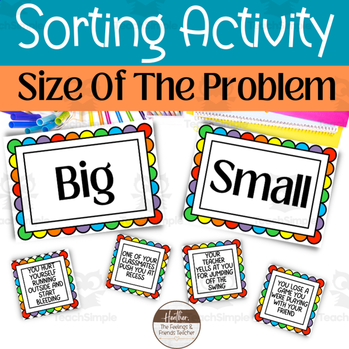 An educational teaching resource from The Feelings and Friends Teacher entitled Size of The Problem Sorting Activity For School Counseling downloadable at Teach Simple.