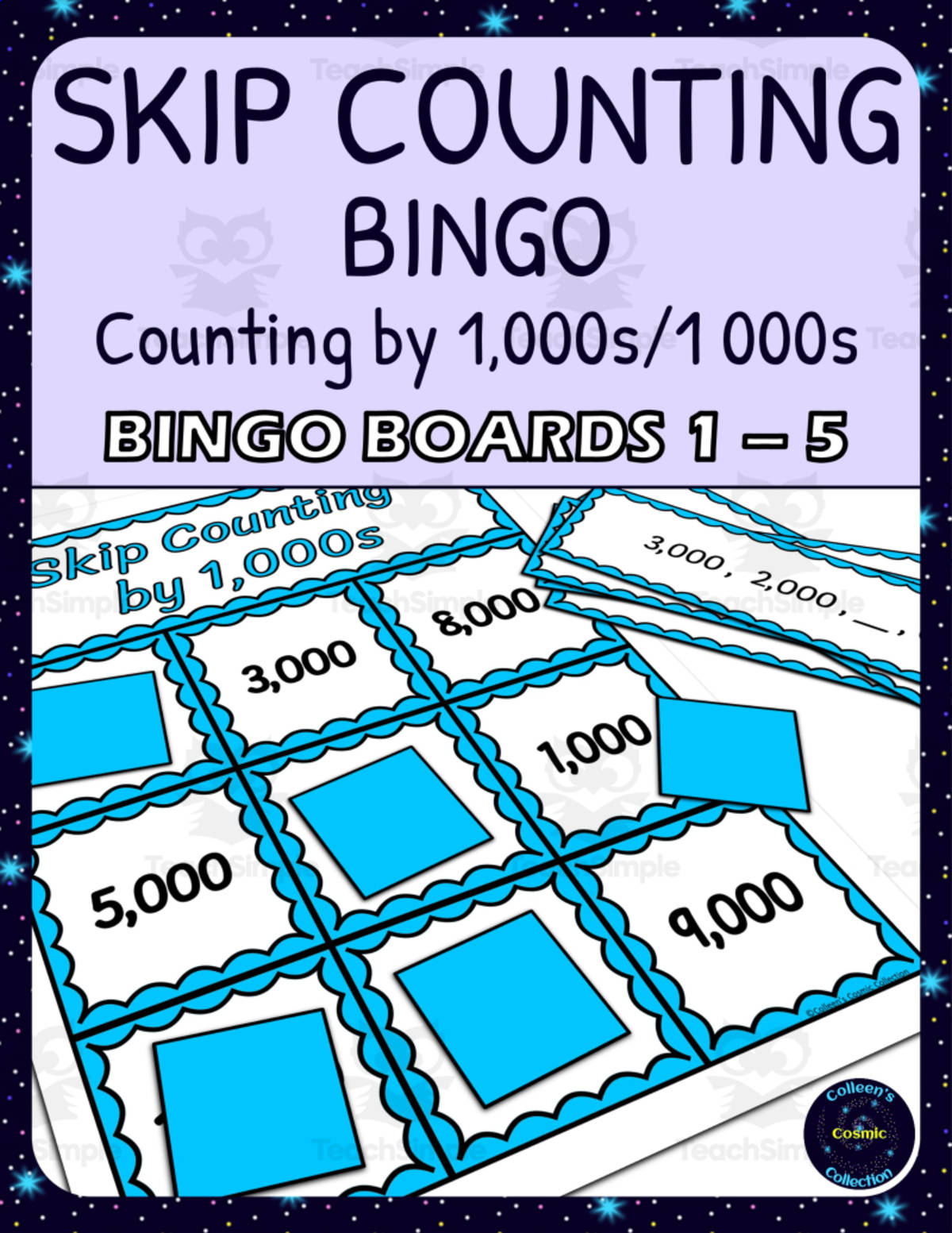 An educational teaching resource from Colleen's Cosmic Collection entitled skip counting by 1000s bingo - boards 1-5 downloadable at Teach Simple.